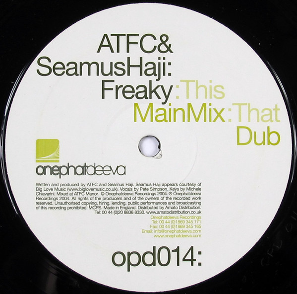 ATFC & Seamus Haji - Freaky | OnePhatDeeva (opd014) - main