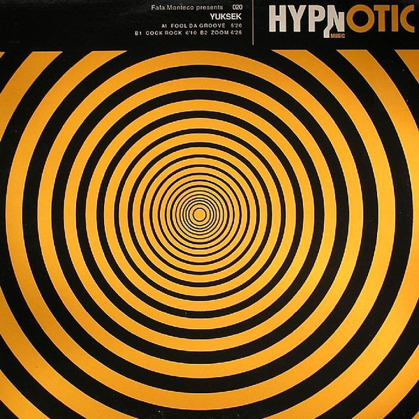 Fafa Monteco Presents Yuksek - Fool Da Groove | Hypnotic Music (HYPNO 020)