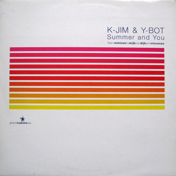 K-Jim + Y-bot - Summer And You | Grand Casino Records (GC 005-6) - main K-Jim + Y-bot - Summer And You | Grand Casino Records (GC 005-6) - main