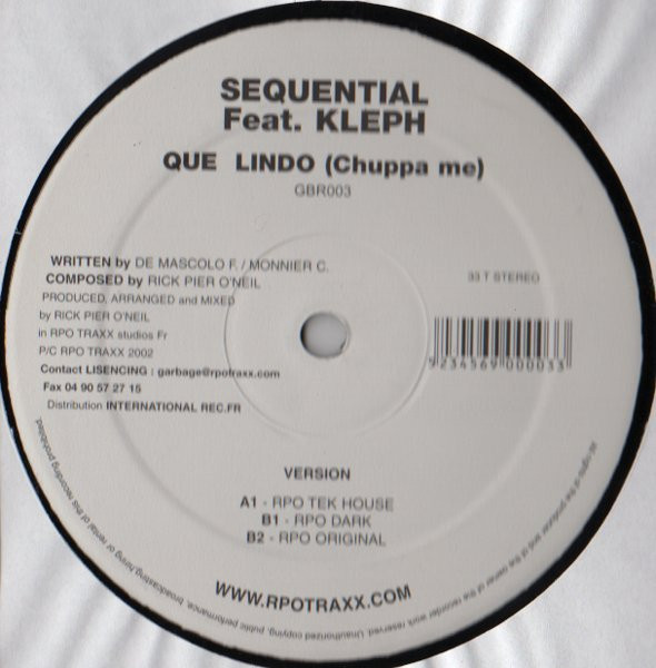 Sequential Feat. Kleph - Que Lindo (Chuppa Me) | Garbage Records (GBR 003) - 2