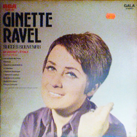 Ginette Ravel - Succès Souvenirs | RCA Gala (CGPS-309)