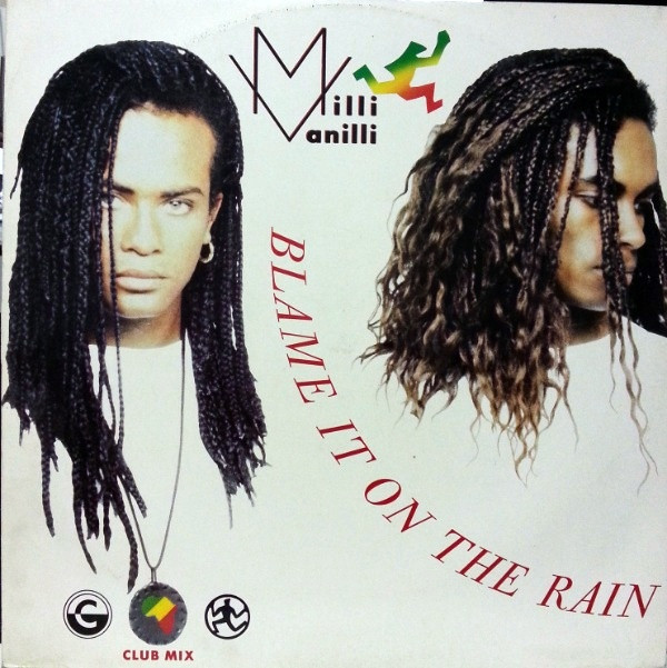 Milli Vanilli - Blame It On The Rain | Cooltempo (14 3233516) - main Milli Vanilli - Blame It On The Rain | Cooltempo (14 3233516) - main