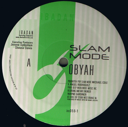 Slam Mode - Obyah | Ibadan (irc059) - 2