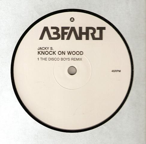 Jackie S. - Knock On Wood | Abfahrt Records (ABF2003)