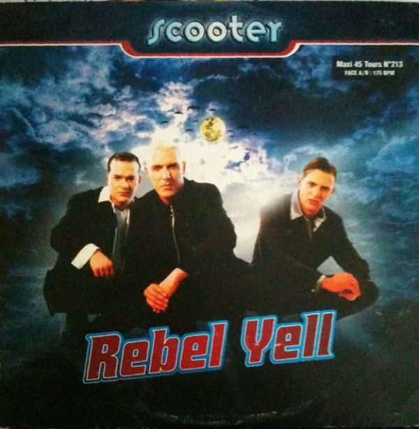 Scooter - Rebel Yell | Scorpio Music (192 179.1)