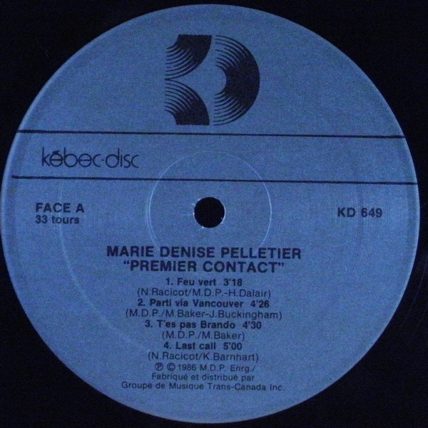 Marie Denise Pelletier - Premier Contact | Kébec-Disc (KD 649) - 4 Marie Denise Pelletier - Premier Contact | Kébec-Disc (KD 649) - 4