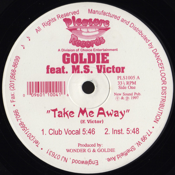 Goldie Feat. M.S.Victor - Take Me Away | Pleasure Records (PLS1005)