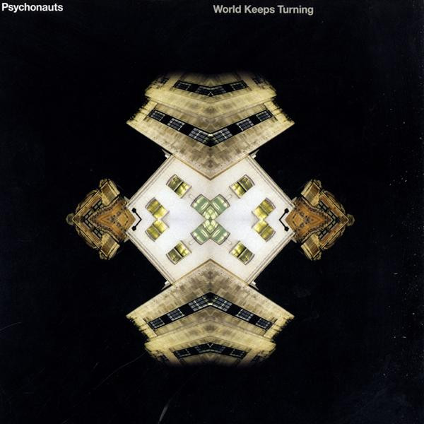 Psychonauts - World Keeps Turning | International Deejay Gigolo Records (GIGOLO 134)