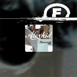 Alexkid - Bienvenida (Remixes) | F Communications (F 147)