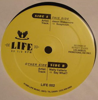 Jason Blakemore / Wally Callerio - Suspicion / Say What? | Life Music (LIFE 002) - main
