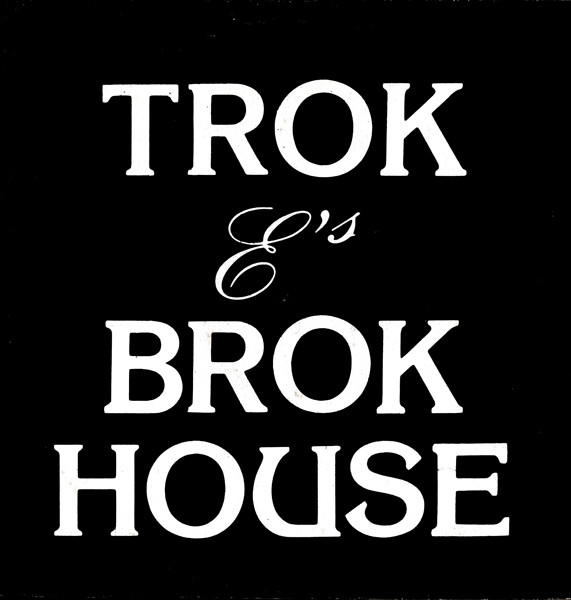 Various - Trok E's Brok House | Not On Label (none)