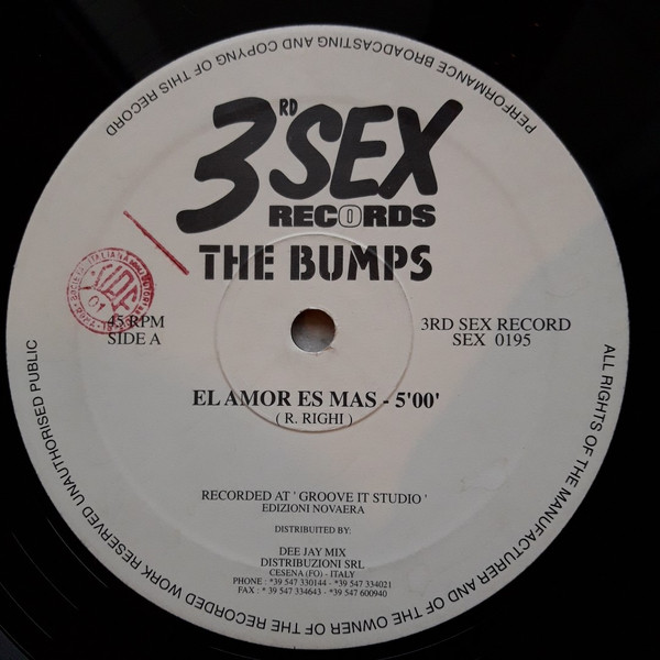 The Bumps - El Amor Es Mas/Love'N Rotation | 3rd Sex Records (SEX 0195)