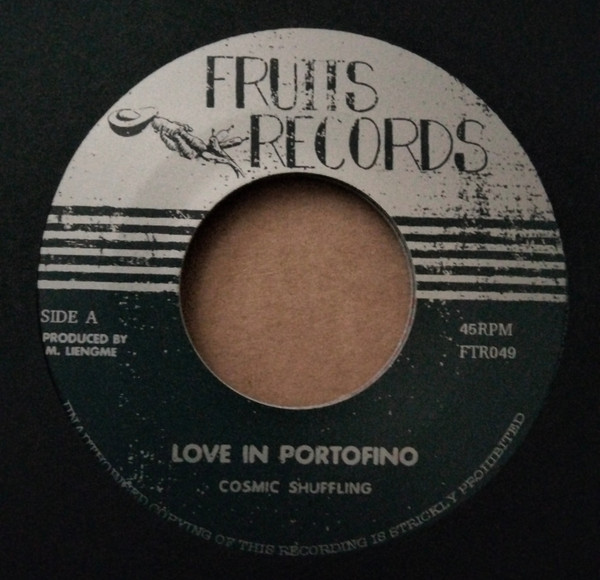 Cosmic Shuffling - Love In Portofino / The Shadow Of Your Smile | Fruits Records (FTR049)