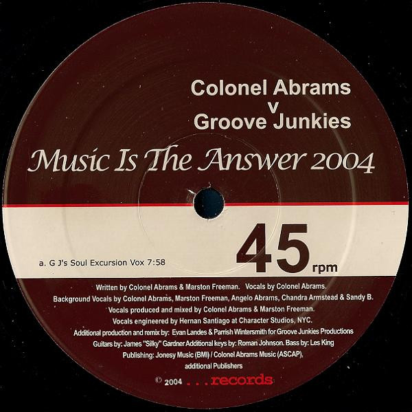 Colonel Abrams V Groove Junkies - Music Is The Answer 2004 | Dotdotdot Records (DDD015) - main Colonel Abrams V Groove Junkies - Music Is The Answer 2004 | Dotdotdot Records (DDD015) - main