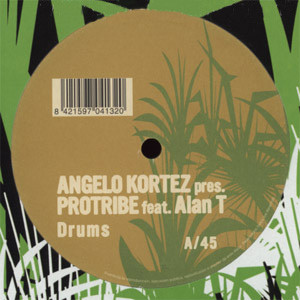 Angelo Kortez Presents Protribe Feat. Alan T - Drums | Tribal Spain Recordings (N-TRMX 13)