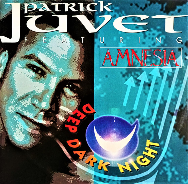 Patrick Juvet Featuring Amnesia - Deep Dark Night | Dig It International (DMX 10129) - main