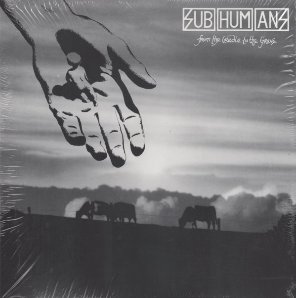 Subhumans - From The Cradle To The Grave | Pirates Press Records (PPR303) - main Subhumans - From The Cradle To The Grave | Pirates Press Records (PPR303) - main