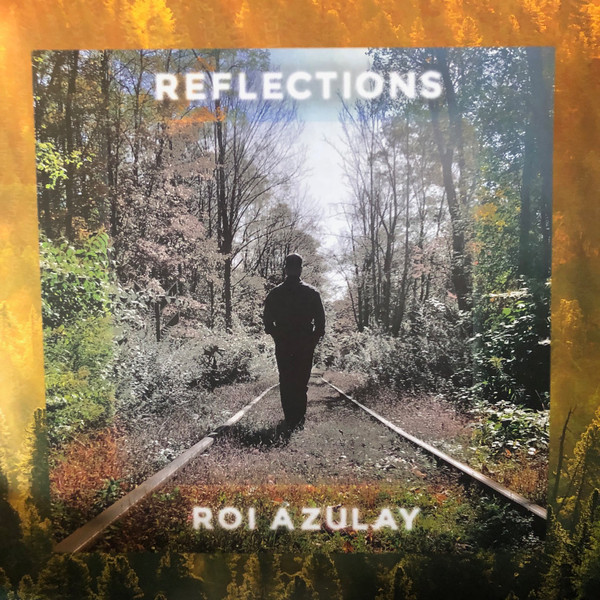 Roi Azulay - Reflections | Sacred Rhythm Music (SRMLP 1010)