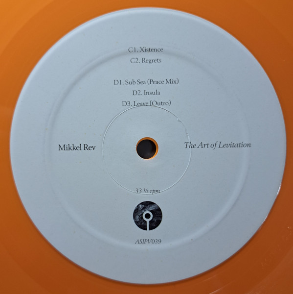 Mikkel Rev - The Art Of Levitation | A Strangely Isolated Place (ASIPV039) - 5 Mikkel Rev - The Art Of Levitation | A Strangely Isolated Place (ASIPV039) - 5