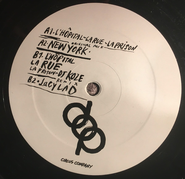dOP - L’Hôpital, La Rue, La Prison | Circus Company (CCS051) - 4