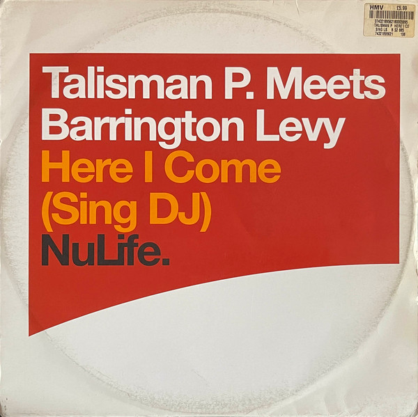 Talisman P. Meets Barrington Levy - Here I Come (Sing DJ) | NuLife (74321895621)