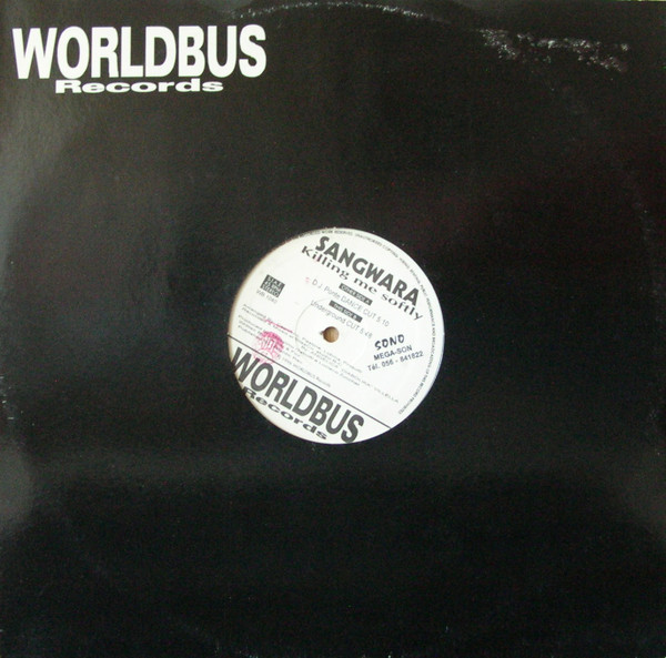 Sangwara - Killing Me Softly | Worldbus Records (WB 1040)
