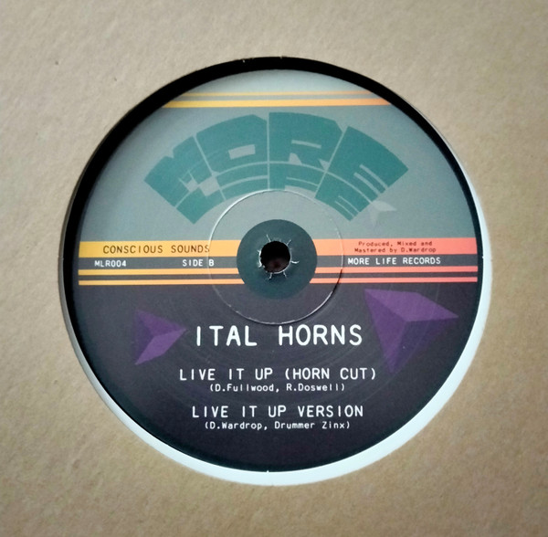 Danny Red , Ital Horns , Conscious Sounds - Live It Up | More Life Records (MLR004) - 2 Danny Red , Ital Horns , Conscious Sounds - Live It Up | More Life Records (MLR004) - 2