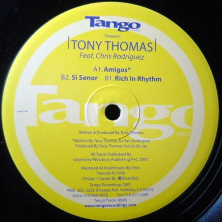 Tony Thomas - Amigos / Si Senor / Rich In Rhythm | Tango Recordings (TANGO 014) - 2 Tony Thomas - Amigos / Si Senor / Rich In Rhythm | Tango Recordings (TANGO 014) - 2