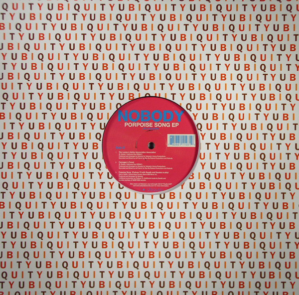 Nobody - Porpoise Song EP | Ubiquity (UR12 148) - 2 Nobody - Porpoise Song EP | Ubiquity (UR12 148) - 2