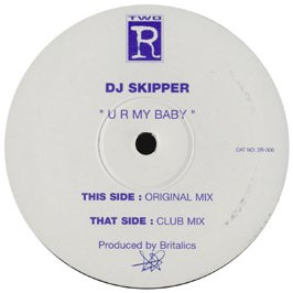 DJ Skipper - U R My Baby | Two R (2R-006)