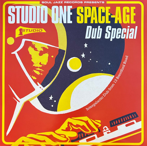 Various - Studio One Space Age Dub Special | Soul Jazz Records (SJR LP504)