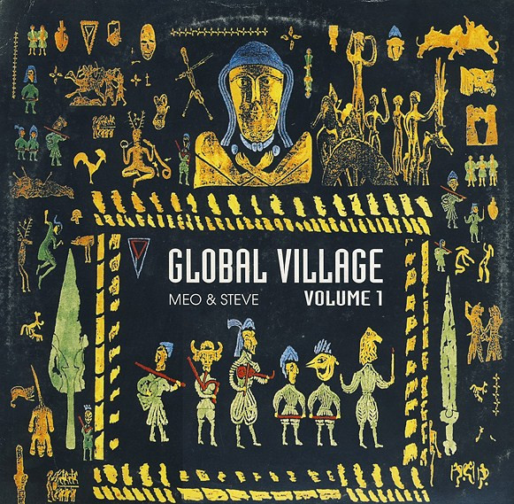 Meo & Steve Battarra - Global Village Volume 1 | Tribal Italia (TRIB 02) - main