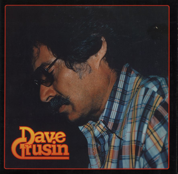 Dave Grusin - Discovered Again! | Sheffield Lab (LAB-5)