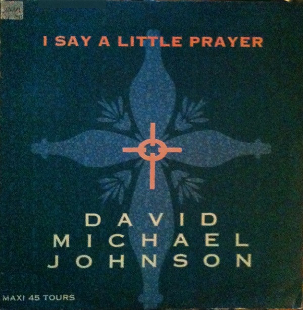 David Michael Johnson - I Say A Little Prayer | On The Beat (OTB 1084-6) - main