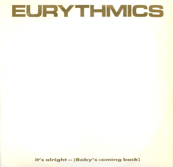 Eurythmics - It's Alright (Baby's Coming Back) | RCA (PT 40376)