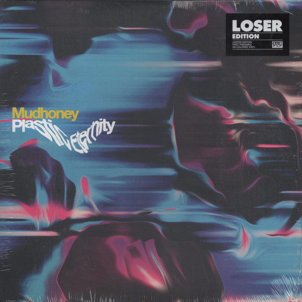 Mudhoney - Plastic Eternity | Sub Pop (SP 1445) - main Mudhoney - Plastic Eternity | Sub Pop (SP 1445) - main