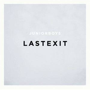 Junior Boys - Last Exit | KIN (KIN003) - main