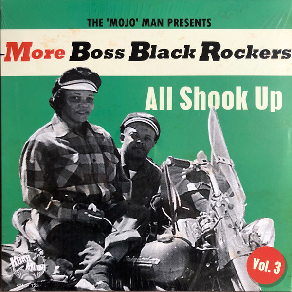Various - More Boss Black Rockers Vol. 3: All Shook Up | Koko Mojo Records (KM-LP 123) Various - More Boss Black Rockers Vol. 3: All Shook Up | Koko Mojo Records (KM-LP 123)