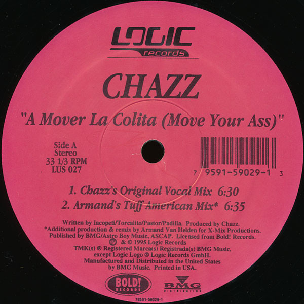 Chazz - A Mover La Colita (Move Your Ass) | Logic Records (LUS 027)
