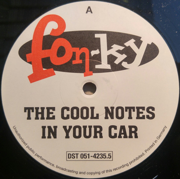 The Cool Notes - In Your Car | Dance Street (DST 051-4235.5) - 2 The Cool Notes - In Your Car | Dance Street (DST 051-4235.5) - 2