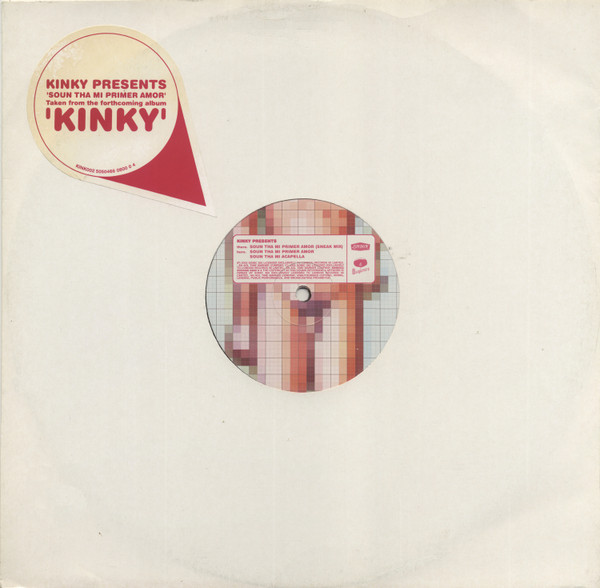 Kinky - Soun Tha Mi Primer Amor | Sonic360 (KINK002) - main Kinky - Soun Tha Mi Primer Amor | Sonic360 (KINK002) - main