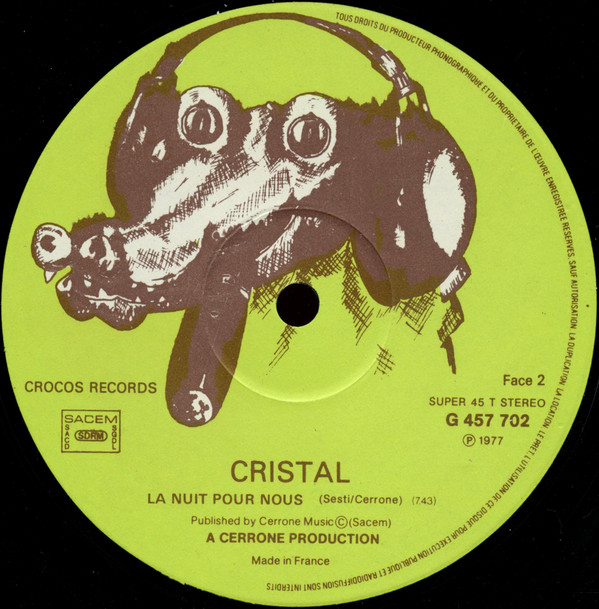 Cristal - Phonic / La Nuit Pour Nous | Crocos Records (G 457 702) - 4