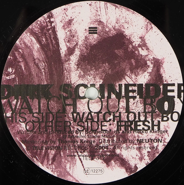 Dirk Schneider - Watch Out Boy / Fresh | Television Records (Tele-12) - main Dirk Schneider - Watch Out Boy / Fresh | Television Records (Tele-12) - main