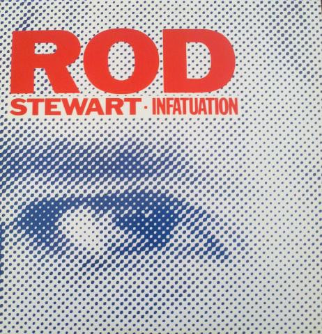 Rod Stewart - Infatuation | Warner Bros. Records (920 223-0) - main Rod Stewart - Infatuation | Warner Bros. Records (920 223-0) - main