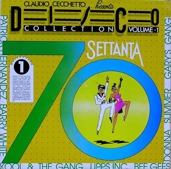 Claudio Cecchetto Presenta Various - Disco Collection '70 Volume 1 | PolyGram (816 521-1) - main