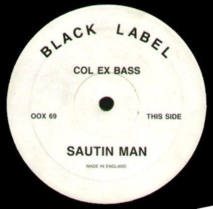 Col Ex Bass - Sautin Man | Black Label (OOX 69) - main