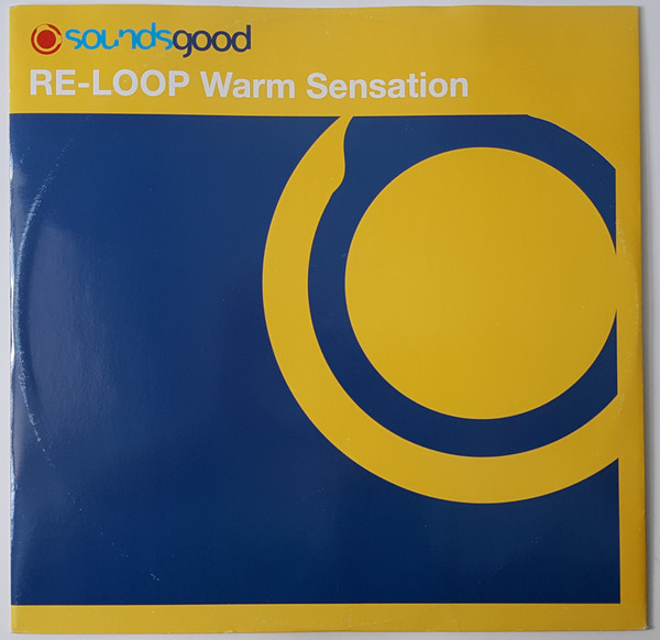 Re-Loop - Warm Sensation | Sounds Good (GOOD 112) - main