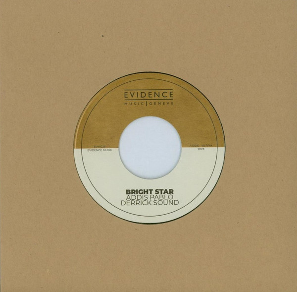 Addis Pablo  &  Derrick Sound - Bright Star | Evidence Music (EVM028)