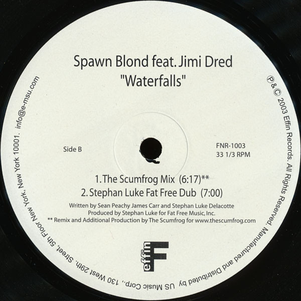 Spawn Blond Feat. Jimi Dred - Waterfalls | Effin (FNR-1003) - 3 Spawn Blond Feat. Jimi Dred - Waterfalls | Effin (FNR-1003) - 3