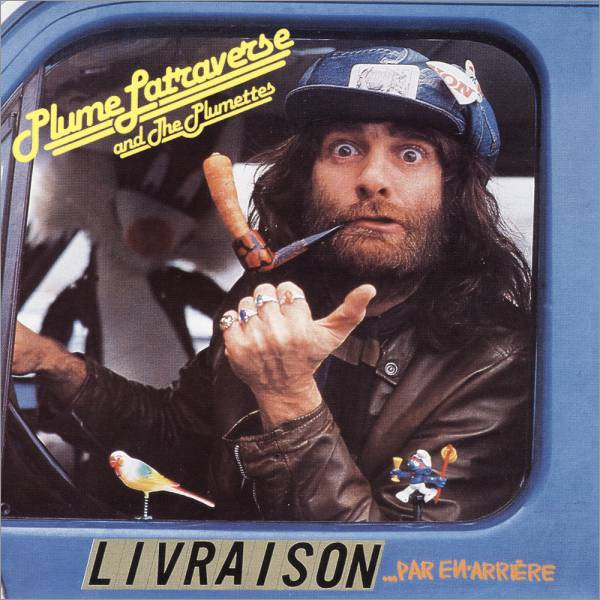 Plume Latraverse And The Plumettes - Livraison... Par En Arrière | CBS (PFC 90647) - main